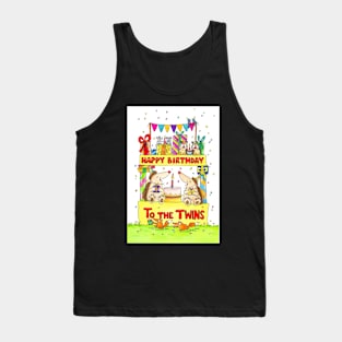 Happy Birthday to the twins Tank Top